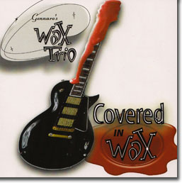 Covered in Wax